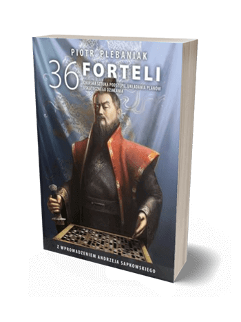  | Piotr Plebaniak, 36 forteli Chińska sztuka podstępu, układania planów i skutecznego działania - przód okładki1 